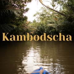 Kambodscha - Reisetipps